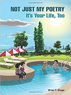 cover image of Not Just My Poetry It's Your Life Too